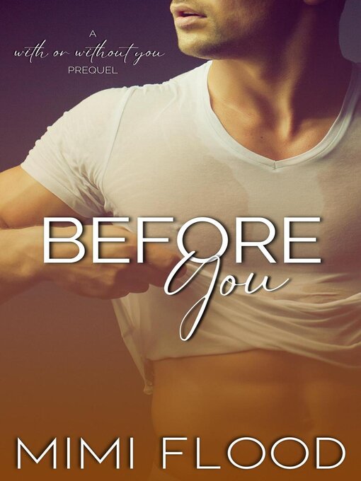 Title details for Before You by Mimi Flood - Available